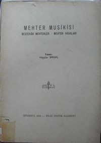 Mehter Musikisi / Bestekar Mehterler-Mehter Havaları KOD:8-I-8