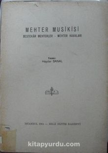 Mehter Musikisi / Bestekar Mehterler-Mehter Havaları KOD:8-I-8 - Haydar   Sanal