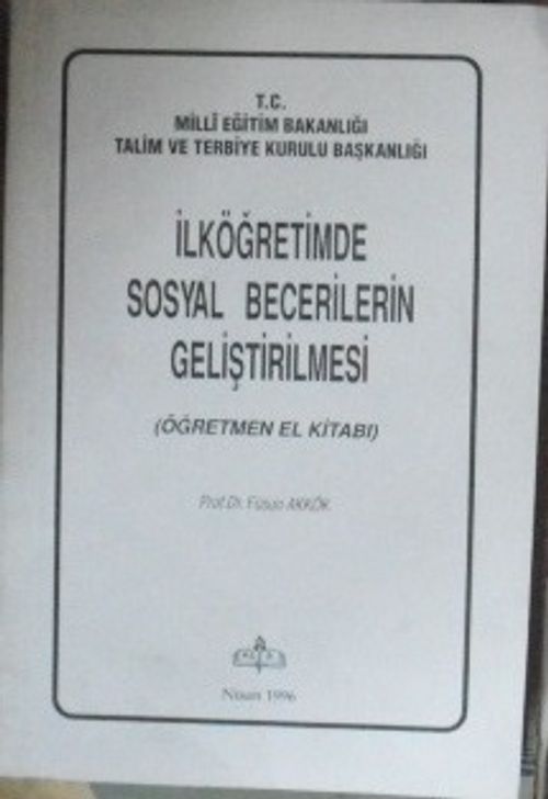 İlköğretimde Sosyal Becerilerin Geliştirilmesi / Öğretmen El Kitabı (2-C-8)