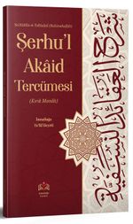 Şerhu'l Akaid Tercümesi (Ciltli) & Kırık Manalı
