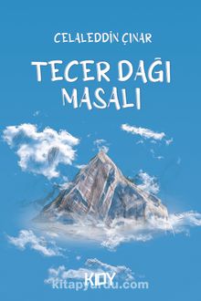 Tecer Dağı Masalı - Celaleddin Çınar