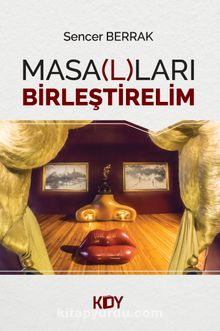 Masa(l)ları Birleştirelim - Sencer Berrak