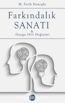 Farkındalık Sanatı & Duygu Dili Değişimi - M. Fatih Hanoğlu