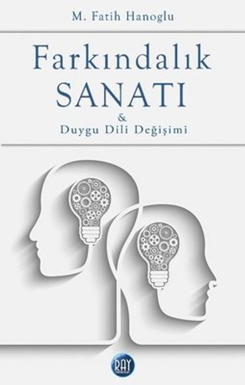 Farkındalık Sanatı & Duygu Dili Değişimi