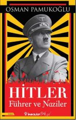 Hitler & Führer ve Naziler