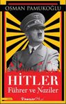 Hitler &amp; Führer ve Naziler