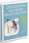 &Ccedil;ocuğumun Aklından Neler Ge&ccedil;iyor? & Anne Babalar İ&ccedil;in &Ouml;rneklerle &Ccedil;ocuğunu Doğru Anlama Rehberi