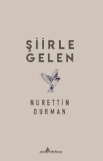 Şiirle Gelen