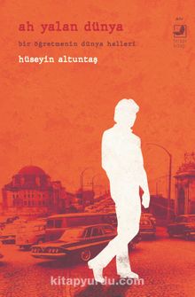 Ah Yalan Dünya - Hüseyin Altuntaş