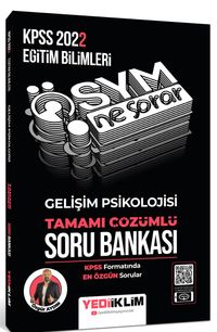 2022 KPSS Eğitim Bilimleri Ösym Ne Sorar Gelişim Psikolojisi Tamamı Çözümlü Soru Bankası