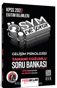 2022 KPSS Eğitim Bilimleri Ösym Ne Sorar Gelişim Psikolojisi Tamamı Çözümlü Soru Bankası - Özgür Aydın