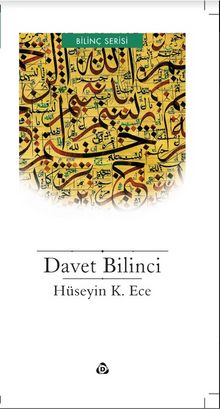 Davet Bilinci - Hüseyin K. Ece