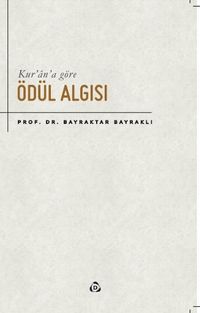 Kur'an'a Göre Ödül Algısı