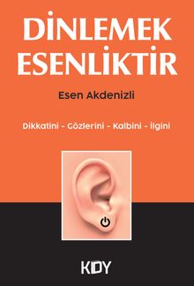 Dinlemek Esenliktir