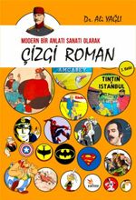 Modern Bir Anlatı Sanatı Olarak Çizgi Roman 