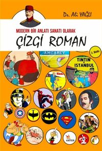Modern Bir Anlatı Sanatı Olarak Çizgi Roman 