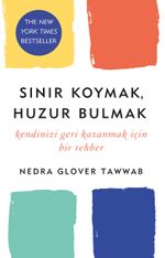 Sınır Koymak, Huzur Bulmak & Kendinizi Geri Kazanmak Için Bir Rehber