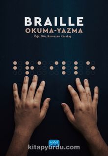 Braille Okuma-Yazma - Öğr. Gör. Ramazan Karataş