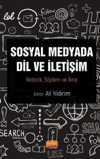 Sosyal Medyada Dil ve İletişim & Retorik, Söylem ve İkna