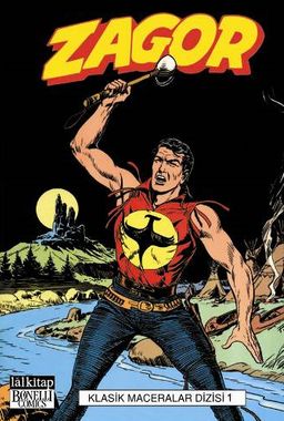Zagor Klasik Maceralar Cilt 1 / Tuzaklar Ormanı