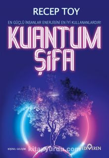 Kuantum Şifa - Recep Toy