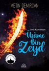 Gen&ccedil; Kumandan &Uuml;same Bin Zeyd