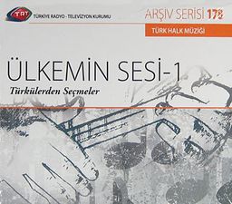 TRT Arşiv Serisi 178 / Ülkemin sesi -1 Türkülerden Seçmeler