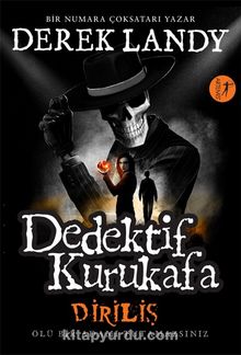 Dedektif  Kurukafa / Diriliş (Karton Kapak) - Derek Landy