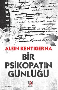 Bir Psikopatın Günlüğü - Alein Kentigerna