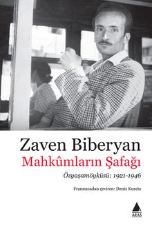 Mahkûmların Şafağı - Zaven Biberyan