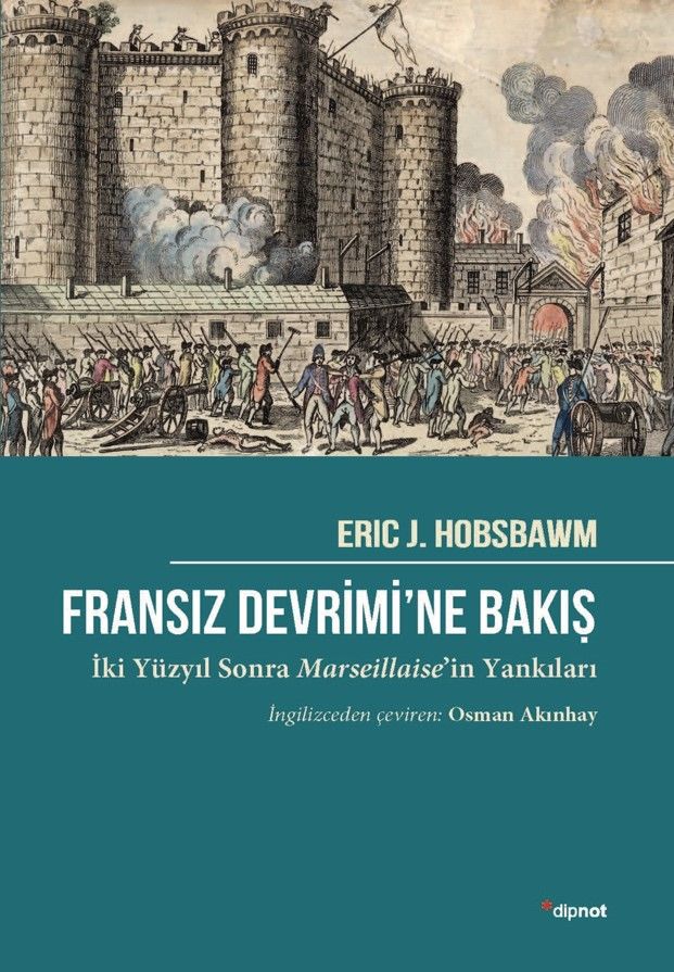 Fransız Devrimi'ne Bakış (Eric J. Hobsbawm) Fiyatı, Yorumları