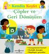 Kendin Keşfet / &Ccedil;&ouml;pler ve Geri D&ouml;n&uuml;ş&uuml;m