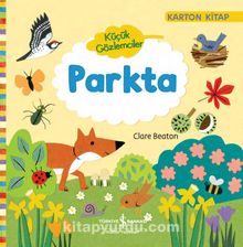 Küçük Gözlemciler / Parkta - Claire Beaton