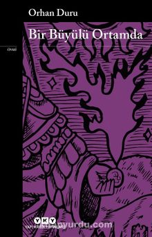 Bir Büyülü Ortamda - Orhan Duru