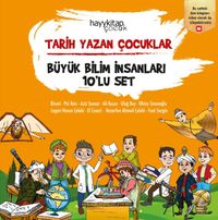 Tarih Yazan Çocuklar (Büyük Bilim İnsanları 10’lu Set)