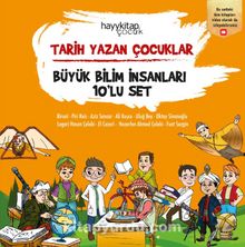 Tarih Yazan Çocuklar (Büyük Bilim İnsanları 10’lu Set) - Ayşe Hale