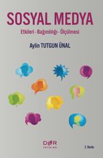 Sosyal Medya & Etkileri, Bağımlılığı ve Ölçülmesi
