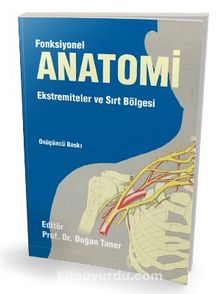 Fonksiyonel Anatomi Ekstremiteler ve Sırt Bölgesi - Prof. Dr. Doğan Taner