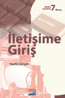 İletişime Giriş - Nazife Güngör