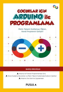 Çocuklar İçin Arduino ile Programlama - Barış Erdoğan