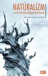 Nat&uuml;ralizm ya da Yitirirken Doğayı Hatırlamak
