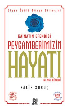 Peygamberimizin Hayatı 1 (Ciltsiz Küçük Boy) Mekke Dönemi - Salih Suruç