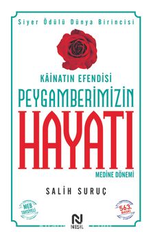 Peygamberimizin Hayatı 2 (Ciltsiz Küçük Boy) Medine Dönemi - Salih Suruç