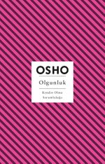 Olgunluk & Kendin Olma Sorumluluğu