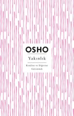Yakınlık & Kendine ve Diğerine Güvenmek