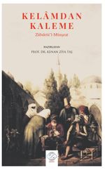 Kalemden Kelama - Zübdetü'l-Münşeat