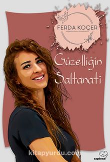 Güzelliğin Saltanatı - Ferda Koçer
