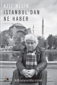 İstanbul'dan Ne Haber - Aziz Nesin