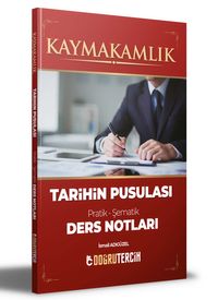 Kaymakamlık Tarihin Pusulası Ders Notları 