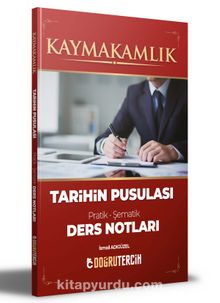 Kaymakamlık Tarihin Pusulası Ders Notları - İsmail Adıgüzel